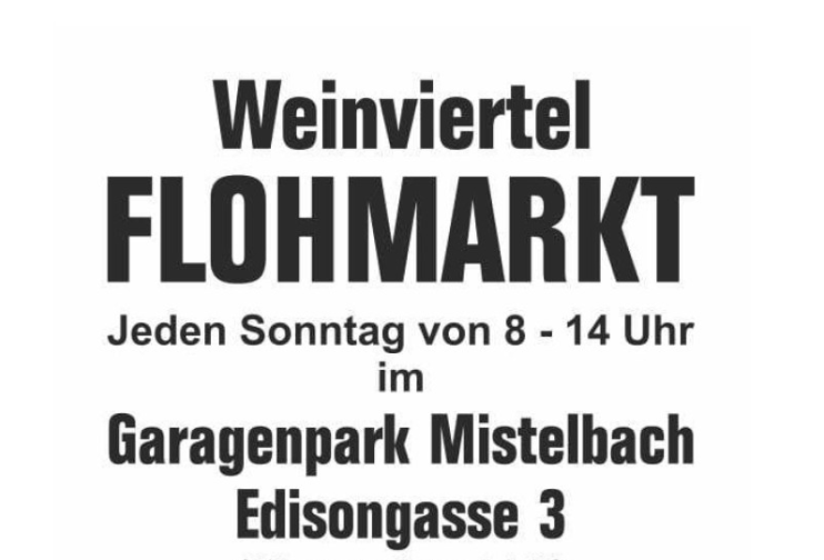 Weinviertel Flohmarkt Mistelbach